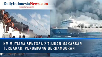 KM.mutiara sentosa 2 Tujuan Makassar Terbakar, Penumpang Berhamburan